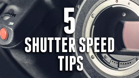 5 Shutter Speed Tips For Video Youtube 5 Shutter Speed Tips For Video Youtube