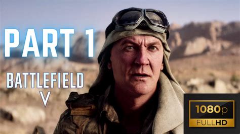 Battlefield 5 Walkthrough Gameplay Part 1 4 Intro Under No Flag Hd Battlefield 5 Walkthrough Gameplay Part 1 4 Intro Under No Flag Hd