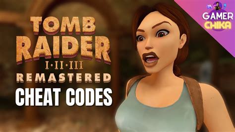 Complete Cheat Code Guide Tomb Raider 1 3 Remastered Youtube Complete Cheat Code Guide Tomb Raider 1 3 Remastered Youtube