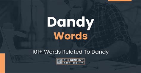 5 Dandy Words