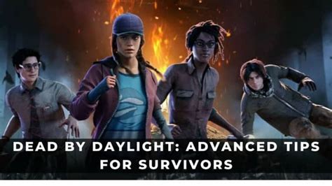 Dead By Daylight Advanced Tips For Survivors Keengamer Dead By Daylight Advanced Tips For Survivors Keengamer