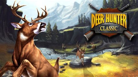 Deer Hunter Classic Game Review App Cheaters Deer Hunter Classic Game Review App Cheaters