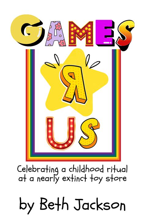 Games R Us By Beth And Angel Make Games Games R Us By Beth And Angel Make Games