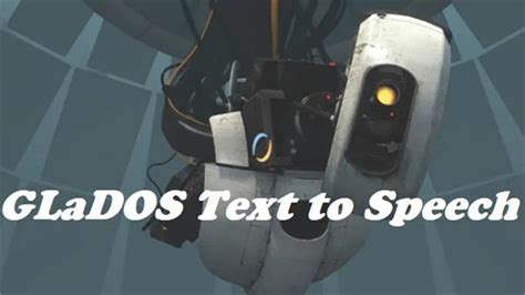 Glados Voice Generator Glados Voice Generator