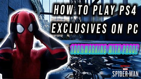 How To:download And Play Spider-Man(Ps4)On Pc!-100% Working (With Proof ... How To:download And Play Spider-Man(Ps4)On Pc!-100% Working (With Proof ...