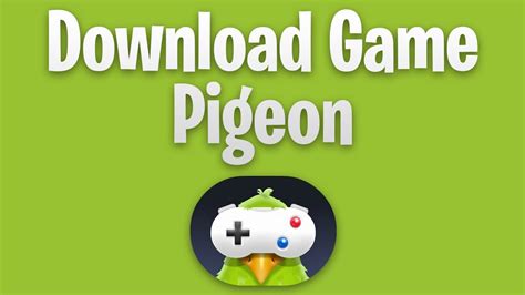 Undownload Game Pigeon