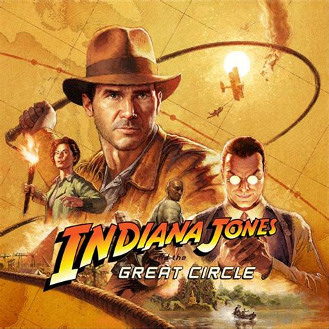 Indiana Jones And The Great Circle Indiana Jones And The Great Circle