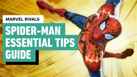 Marvel Rivals How To Play Spider Man Guide Essential Tips Marvel Rivals How To Play Spider Man Guide Essential Tips