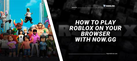 Now Gg Roblox How To Play Roblox Games Online In Browser 2025 Now Gg Roblox How To Play Roblox Games Online In Browser 2025