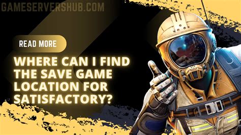 Satisfactory Save Game Location Found