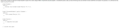 Solved Explain The Concepts Of Single And Multiple Dispatch Chegg Com Solved Explain The Concepts Of Single And Multiple Dispatch Chegg Com