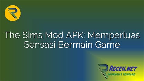 The Sims Mod Apk Memperluas Sensasi Bermain Game Receh Net The Sims Mod Apk Memperluas Sensasi Bermain Game Receh Net